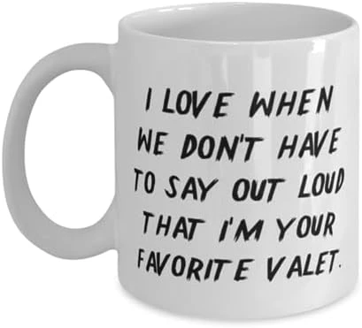 GENERIC Nice Valet Gifts, I Love When We Don't Have To Say Out Loud That I'm, Birthday Gifts, 11oz 15oz Mug For Valet From Colleagues, One Of A Kind Valet Gift, Unusual Valet Gift, Valet Gift That Stands Out, 2 GENERIC Nice Valet Gifts, I Love When We Don't Have To Say Out Loud That I'm, Birthday Gifts, 11oz 15oz Mug For Valet From Colleagues, One Of A Kind Valet Gift, Unusual Valet Gift, Valet Gift That Stands Out, - Image 2