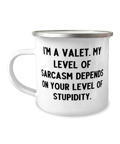 GENERIC Cute Valet 12oz Camper Mug, I'm A Valet. My Level Of Sarcasm Depends On Your, Present For Colleagues, Sarcastic Gifts From Boss, Valentines Day, Love, Flowers, Chocolates 1 GENERIC Cute Valet 12oz Camper Mug, I'm A Valet. My Level Of Sarcasm Depends On Your, Present For Colleagues, Sarcastic Gifts From Boss, Valentines Day, Love, Flowers, Chocolates