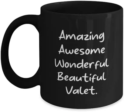 GENERIC Amazing Awesome Wonderful Beautiful Valet. 11oz 15oz Mug, Valet Present From Boss, Joke Cup For Coworkers, Gratitude, Gift Ideas, Valet Service, Presents 3 GENERIC Amazing Awesome Wonderful Beautiful Valet. 11oz 15oz Mug, Valet Present From Boss, Joke Cup For Coworkers, Gratitude, Gift Ideas, Valet Service, Presents - Image 3