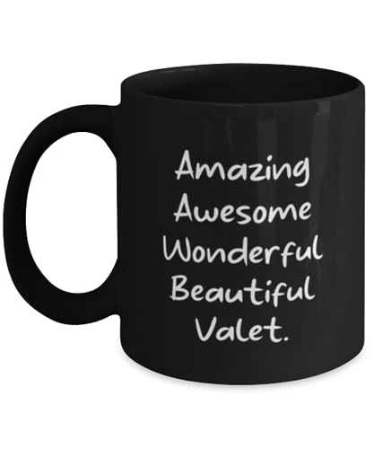 GENERIC Amazing Awesome Wonderful Beautiful Valet. 11oz 15oz Mug, Valet Present From Boss, Joke Cup For Coworkers, Gratitude, Gift Ideas, Valet Service, Presents 1 GENERIC Amazing Awesome Wonderful Beautiful Valet. 11oz 15oz Mug, Valet Present From Boss, Joke Cup For Coworkers, Gratitude, Gift Ideas, Valet Service, Presents