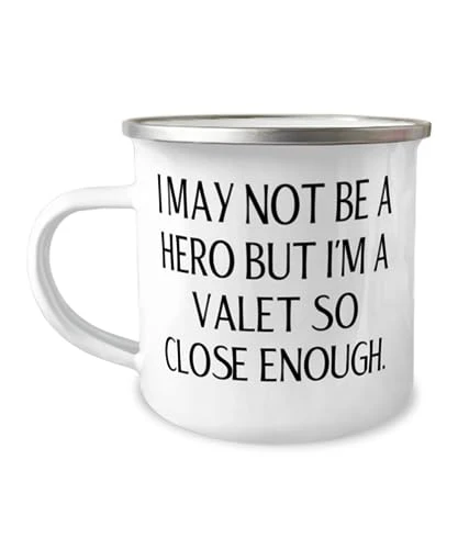 GENERIC Gag Valet 12oz Camper Mug, I May Not Be A Hero But I'm A Valet So Close Enough, Present For Colleagues, Epic Gifts From Friends, Funny Gift Ideas, Funny Gifts For Men, Funny Gifts For Women, Funny 1 GENERIC Gag Valet 12oz Camper Mug, I May Not Be A Hero But I'm A Valet So Close Enough, Present For Colleagues, Epic Gifts From Friends, Funny Gift Ideas, Funny Gifts For Men, Funny Gifts For Women, Funny