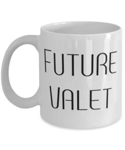 GENERIC Inspirational Valet Gifts, Future Valet, New Birthday 11oz 15oz Mug Gifts Idea For Men Women, Valet Gifts From Team Leader, Funny Valet Gift Ideas, Unique Valet Gifts, Personalized Valet Gifts, Valet