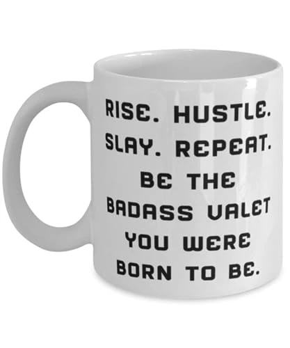 GENERIC Valet Gifts For Coworkers, RISE. HUSTLE. SLAY. REPEAT. BE THE BADASS VALET YOU WERE, Love Valet 11oz 15oz Mug, Cup From Friends, Funny Coffee Mug, Funny Tea Cup, Funny Cup Sayings, Funny Gift Ideas, 1 GENERIC Valet Gifts For Coworkers, RISE. HUSTLE. SLAY. REPEAT. BE THE BADASS VALET YOU WERE, Love Valet 11oz 15oz Mug, Cup From Friends, Funny Coffee Mug, Funny Tea Cup, Funny Cup Sayings, Funny Gift Ideas,