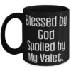 GENERIC Valet Gifts For Colleagues, Blessed By God Spoiled By My Valet, Cute Valet 11oz 15oz Mug, Cup From Friends, Valentines Day, Gift For Him, Boyfriend, Husband