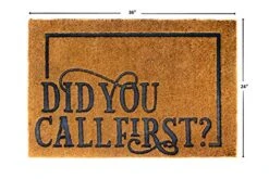 Did You Call First Welcome Mat - Front Door Mat For Outdoors - 24" X 36" Embossed Coir Doormat - Funny Door Mats - By Rag Tag Mats 9 Did You Call First Welcome Mat - Front Door Mat For Outdoors - 24" X 36" Embossed Coir Doormat - Funny Door Mats - By Rag Tag Mats -Songmics Furniture Shop 51WeLgTcNSL