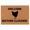 Coir Doormat Front Door Mat New Home Closing Housewarming Gift Welcome Mother Cluckers Chicken Funny (30" X 18" Standard)